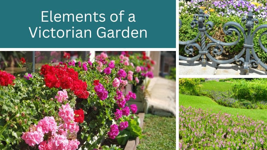 A header saying “Elements of a Victorian Garden” and pictures of an iron fence in front of flowers, a hedge of geraniums, and undulating grass beside a flower border. 
